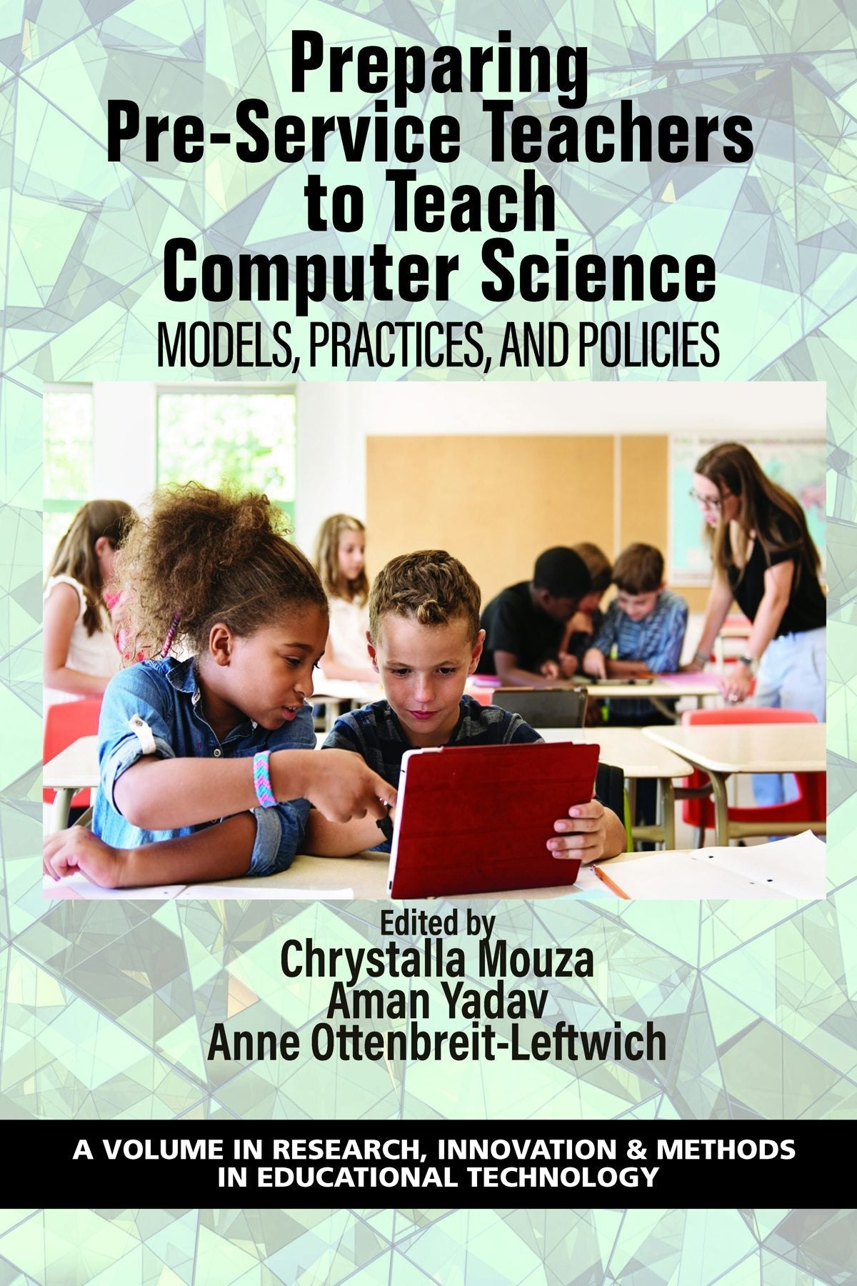 Book cover image for Preparing Pre-Service Teachers to Teach Computer Science ISBN: 9781648024573